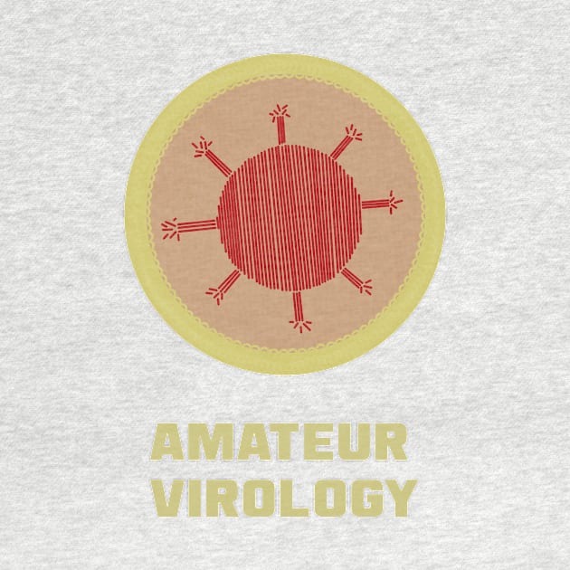 Merit Badge for Amateur Virology by LochNestFarm